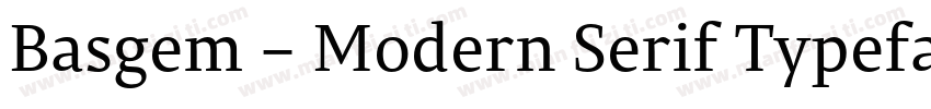 Basgem – Modern Serif Typeface字体转换